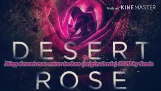 Sting desert rose cover _ techno mix 2020 ( original Mix) by sento