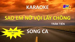 [KARAOKE] Sao em nỡ vội lấy chồng (Trần Tiến) – Song Ca thiếu giọng Nữ (Bbm) | #coverbytmn