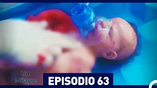 Um Milagre Episódio 63 (Dublagem em Português)