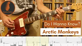 Do I Wanna Know? - Arctic Monkeys (Guitar Cover #1 with Tabs)