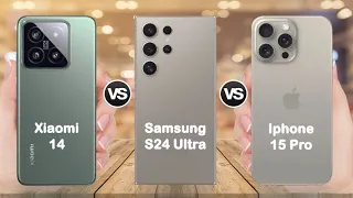 Xiaomi 14 vs Samsung S24 Ultra vs Iphone 15 Pro Full Review | Which is Better please comment ???