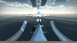 CS:GO - Surf  #1
