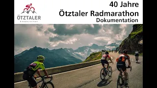 40 Jahre Ötztaler Radmarathon - Dokumentation