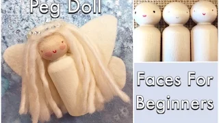 Peg Doll Faces for Beginners