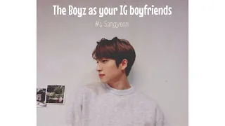 The Boyz as your boyfriends imagines | #1 Sangyeon