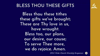 BLESS THOU THESE GIFTS, from R. Schumann, Words by J. Legario, SPUC-Wide Church Worship Responses