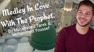 Mohammed Tarek & Mohammed Youssef - Medley In Love With The Prophet|Reaction  English Arabic Lyrics