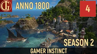 ПРОХОЖДЕНИЕ ANNO 1800 | SEASON 2 - ЧАСТЬ 4