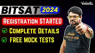 JEE 2024: BITSAT 2024 Registration OPENS + COMPLETE DETAILS | How to Apply, Exam Pattern | Harsh Sir