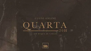 Culto Ao Vivo - 24/08/2022 | SIB Duque de Caxias
