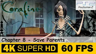 Chapter 8 - Save Parents | Coraline | Walkthrough, No Commentary, PS2