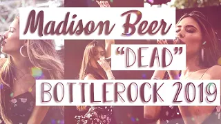 Madison Beer performing Dead at BottleRock 2019