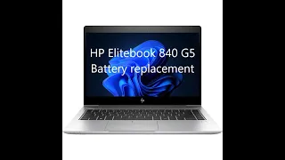 HP Elitebook 840 G5 Battery replacement