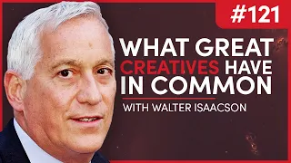 What You Can Learn From History's Greatest Innovators | Walter Isaacson | The Knowledge Project 121