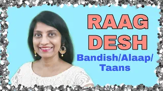 16. RAAG DESH | Bandish | Alaap | Taans