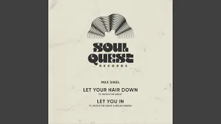 Let Your Hair Down (Original Mix)