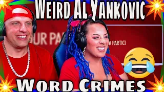 Weird Al Yankovic - Word Crimes | THE WOLF HUNTERZ REACTIONS