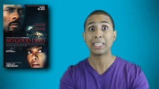 No Good Deed Movie Review - MaximusBlack
