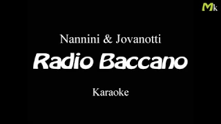Nannini Radio Baccano Karaoke (mezzo tono sotto)...By Mao