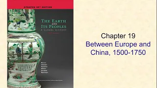 Ch. 19 Between Europe and China, 1500-1750