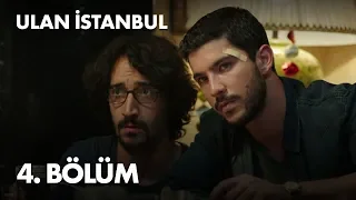Ulan İstanbul 4. Bölüm - Full Bölüm