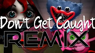 Don't Get Caught Remix | Song by @APAngryPiggy | AmberDeRemixer