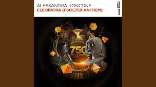 Cleopatra (FSOE750 Anthem) (Extended Mix)