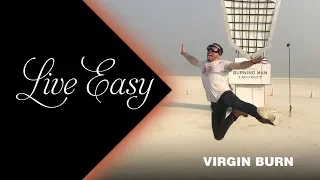 ⚫️ My BLACK EYE and other BURNING MAN 2018 Stories - LIVE EASY: Virgin Burn