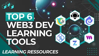 Top 6 Blockchain Developer Learning Tools (Free)