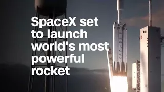 SpaceX set to launch world's most powerful rocket