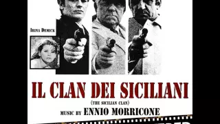 The Sicilian Clan Ennio Morricone (High Quality audio) HD