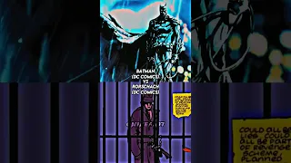 Batman (DC COMICS) vs Rorschach (DC COMICS)