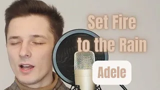 Adele - Set Fire to the Rain - cover by Damian Dąbek | * male version *