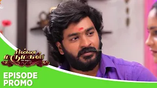 Chinna Marumagal | Episode Promo | 18th April 2024