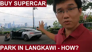 Why and how supercar owners in Malaysia register their cars in Langkawi | EvoMalaysia.com