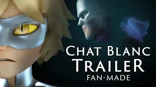 Miraculous Chat Blanc Trailer [Fan made] Alternative story