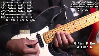 GROOVE LINE Heatwave Electric Guitar Lesson Tutorial - @EricBlackmonGuitar