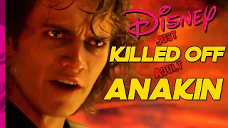 Disney Just Killed Off Adult Anakin
