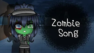 The Zombie Song || GLMV