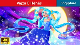 Vajza E Hënës 👧 Perralla Shqip 🌙 WOA - Albanian Fairy Tales