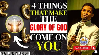 FOUR WAYS TO ACCESS THE GLORY OF GOD | THE LAST IS SATAN'S WEAPON | APOSTLE MICHAEL OROKPO