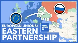 EU takes on Russia: Europe's Eastern Partnership Explained - TLDR News