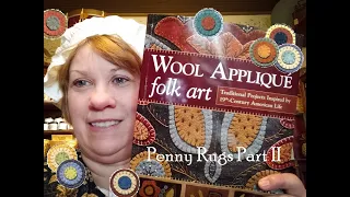 Penny Rugs Part 2  | Wool Applique Folk Art | Cabin Crafts