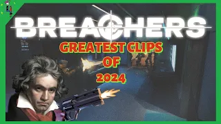 These Clips Go Hard | Breachers VR