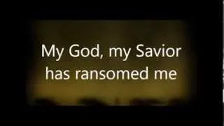 Amazing Grace My Chains Are Gone - Karaoke with lyrics