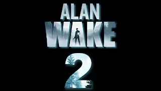 Alan Wake [Part 2] (Stream)