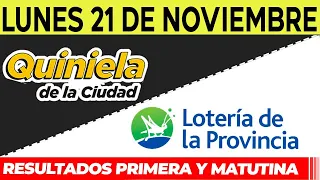 Quinielas Primera y matutina de La Ciudad y Buenos Aires, Lunes 21 de Noviembre