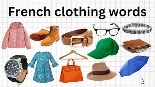 French clothing words - Learn French vocabulary online - French with Tama