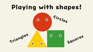 Circles, Triangles, Squares / English version
