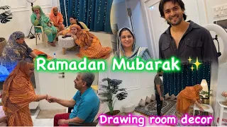 Chand raat 🌙| 1st Sehri | drawing Room Decor for Ramadan ✨ | vlog